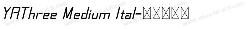 YRThree Medium Ital字体转换
